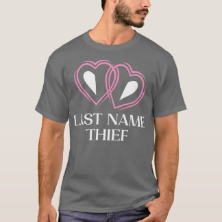 Last Name Thief Funny Groom Humor Husband To Be SA T-shirt