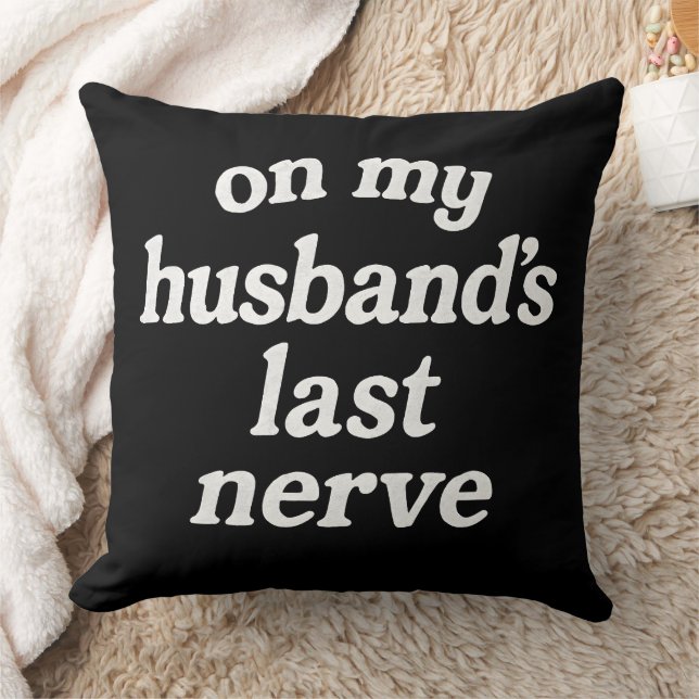 Last Nerve Grappig Huwelijk Kussen (Deken)