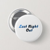 Last Night Out (blauw) Ronde Button 5,7 Cm (Voorkant /achterkant)