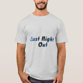 Last Night Out (blauw) T-shirt (Voorkant)