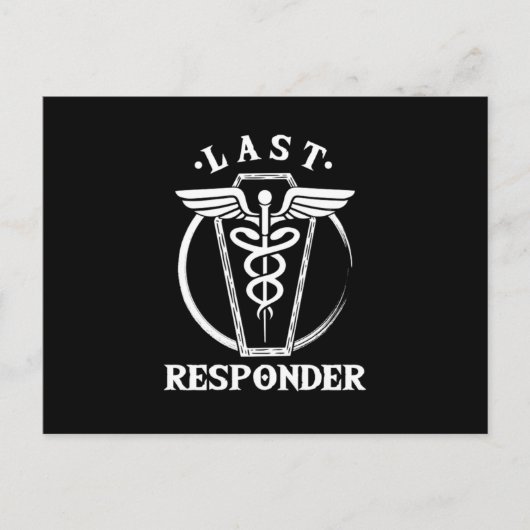 Last Responder Embalmer Funeral Director Job Gift Briefkaart (Voorkant)