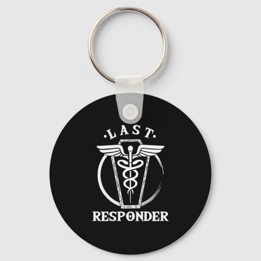 Last Responder Embalmer Funeral Director Job Gift Sleutelhanger (Voorkant)