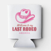 last rodeo cowgirl hat pink bachelorette party blikjeskoeler (Achterkant)