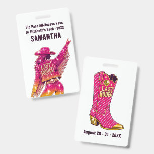 Last Rodeo Disco Cowgirl VIP-pas Badge