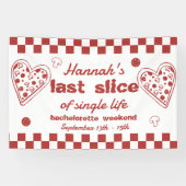 Last Slice Pizza Bachelorette Weekend Feest Banner (Horizontaal)