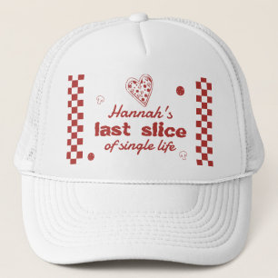 Last Slice Pizza Bachelorette Weekend Feest Trucker Pet
