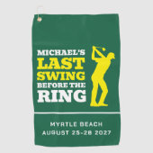 Last Swing Before the Ring Bachelor Golf Towel Golfhanddoek (Voorkant)