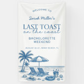 Last toast on the coast Beach Bachelorette Party  Spandoek (Verticaal)