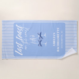 Last toast on the coast Blue Bachelorette party Strandlaken