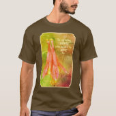 Lasting Beauty Columbine Inspirational Rumi Quote T-shirt (Voorkant)