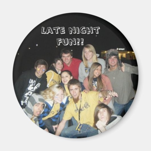 Late avond plezier!! magneet (Voorkant)