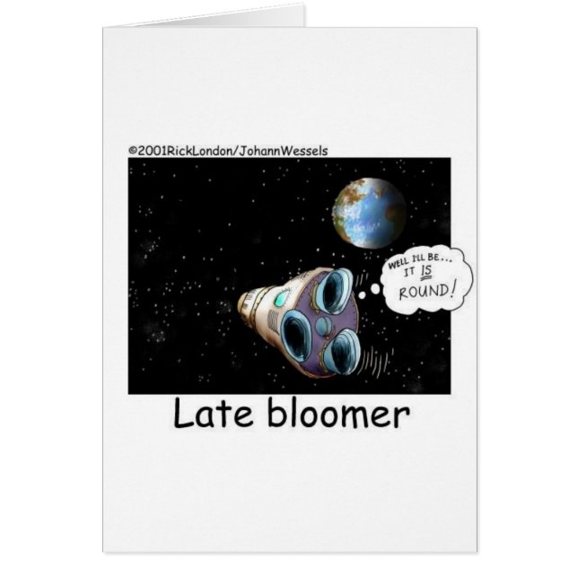 Late Bloomer Ruimtevaarder Grappige Cadeaus & Verz (Voorkant)