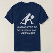 Late grappigheid, geen runner Gift T-shirt (Design voorkant)