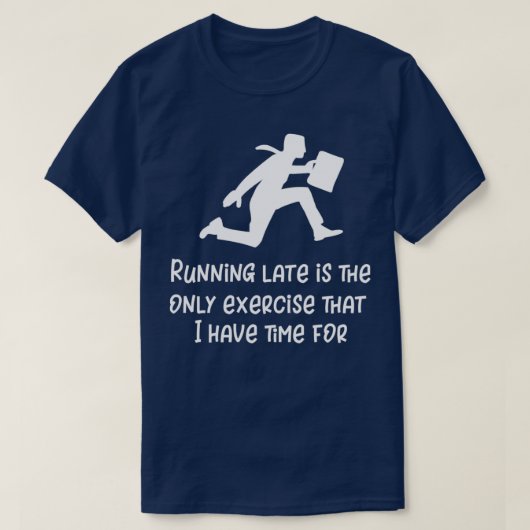 Late grappigheid, geen runner Gift T-shirt (Design voorkant)