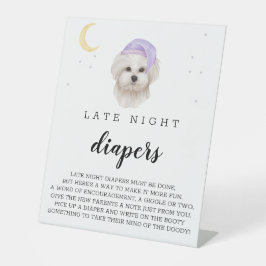 Late Night Diapers White Maltese Dog Baby shower Reclamebord Met Voetstuk