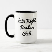 Late Night Readers Club Coffee Tea Mug Mok (Links)