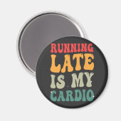 Late Running is mijn Cardio Funny Retro Fitness Gi Magneet (Voorkant / Achterkant)