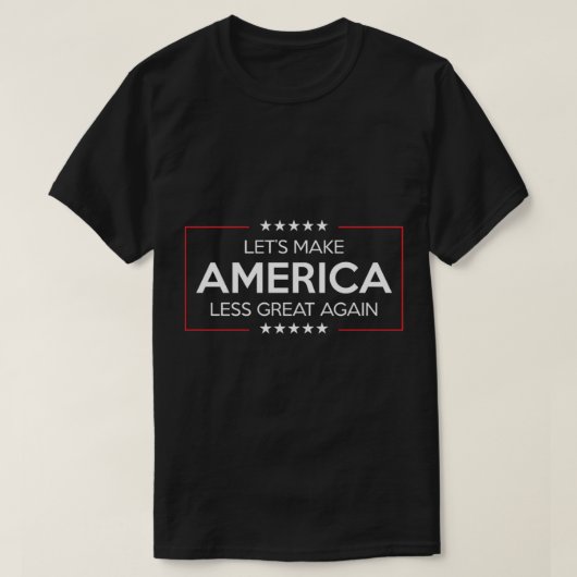 LATEN AMERIKA MINDER GROOT MAKEN T-SHIRT (Design voorkant)