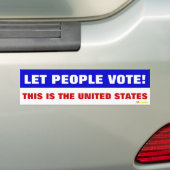 LATEN DE MENSEN STEMMEN BUMPERSTICKER (Op auto)