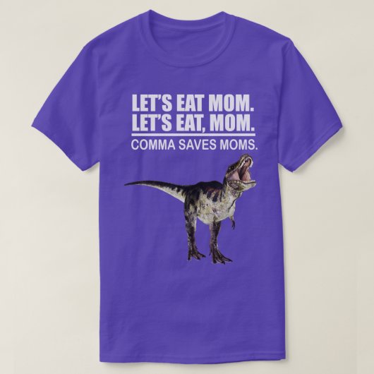 Laten eten mam komma redt mam grappige interpuncti t-shirt (Design voorkant)