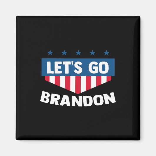 Laten gaan Brandon T-shirt Grappige Trendy Sarcast Magneet (Voorkant)