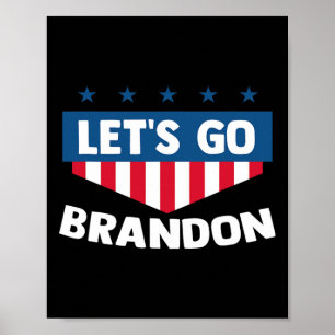 Laten gaan Brandon T-shirt Grappige Trendy Sarcast Poster