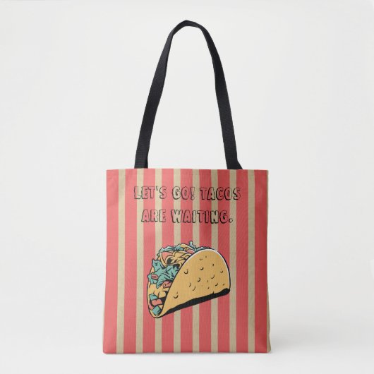Laten gaan Tacos wachten Cool retro art stripes Tote Bag (Voorkant)