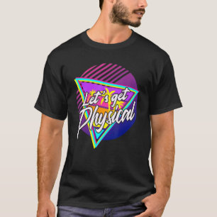 Laten krijgen fysieke sportschool fitness 80's tra t-shirt