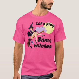 Laten spelen Bunco heksen Bunco Halloween Pin Up G T-shirt