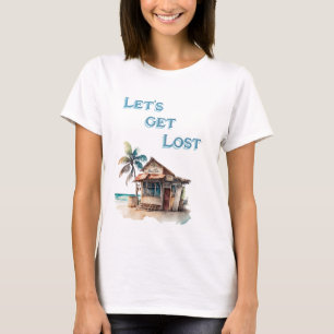 Laten verdwalen tropische eiland strand bar reizen t-shirt