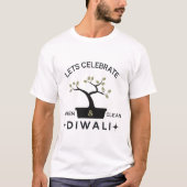 Laten vieren groen & schoon Diwali T-shirt (Voorkant)