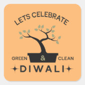 Laten vieren groen & schoon Diwali Vierkante Sticker (Voorkant)