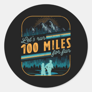 Laten we 100 mijl Ultramarathon lopen marathon Ronde Sticker