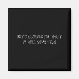 Laten we aannemen dat gelijk hebben tijd bespaart magneet