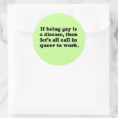 Laten we allemaal Queer bellen om te werken Ronde Sticker (Tas)