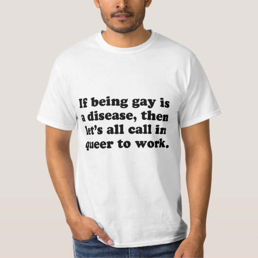 Laten we allemaal Queer bellen om te werken T-shirt (Voorkant)