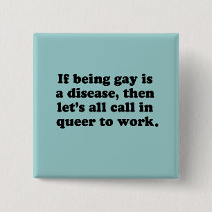 Laten we allemaal Queer bellen om te werken Vierkante Button 5,1 Cm