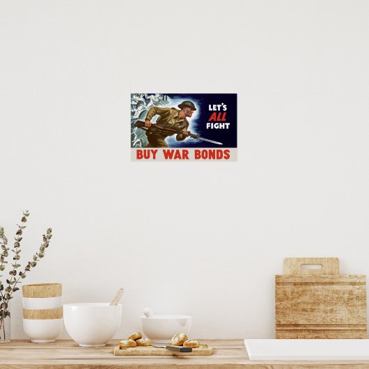 Laten we allemaal vechten! Koop Oorlogsobligaties Poster (Keuken)