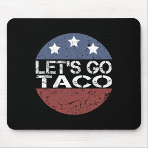 Laten we altijd kip gaan halen bij Taco Funny Amer Muismat