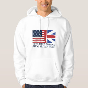 Laten we Amerika weer tot Groot-Brittannië maken - Hoodie