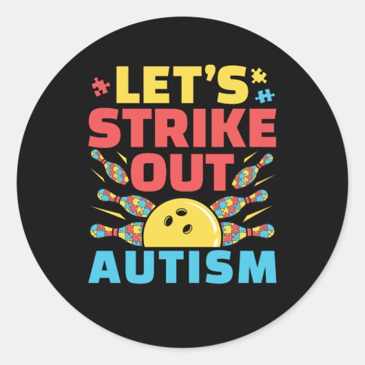 Laten we Autism Awareness Bowling eruit halen Ronde Sticker (Voorkant)