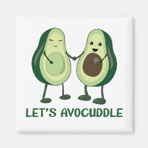 Laten we Avocuddle - Funny Avocado Pun Magneet