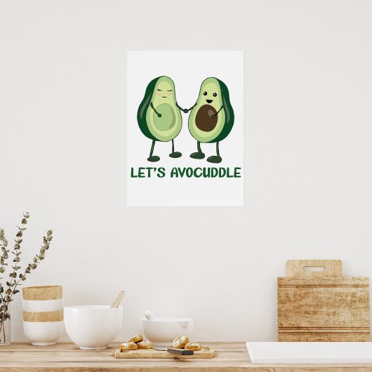 Laten we Avocuddle - Funny Avocado Pun Poster (Keuken)