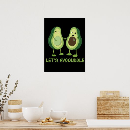 Laten we Avocuddle - Funny Avocado Pun Poster (Keuken)