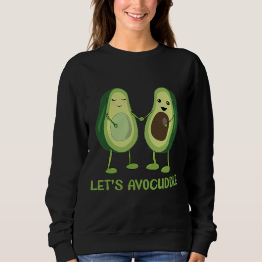 Laten we Avocuddle - Funny Avocado Pun Trui (Voorkant)