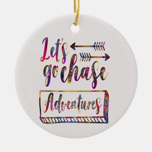 Laten we avonturen najagen Adventures Retro quote  Keramisch Ornament (Voorkant)