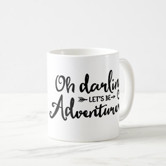 Laten we avonturiers Mok zijn. (Voorkant rechts)