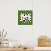Laten we Bacon Poster Wall Art maken (Keuken)