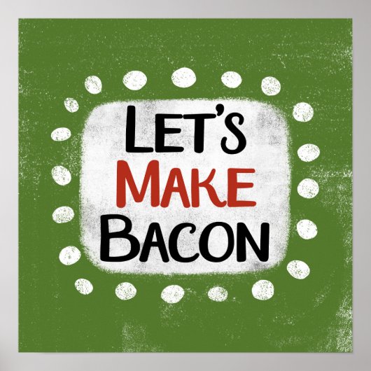 Laten we Bacon Poster Wall Art maken (Voorkant)