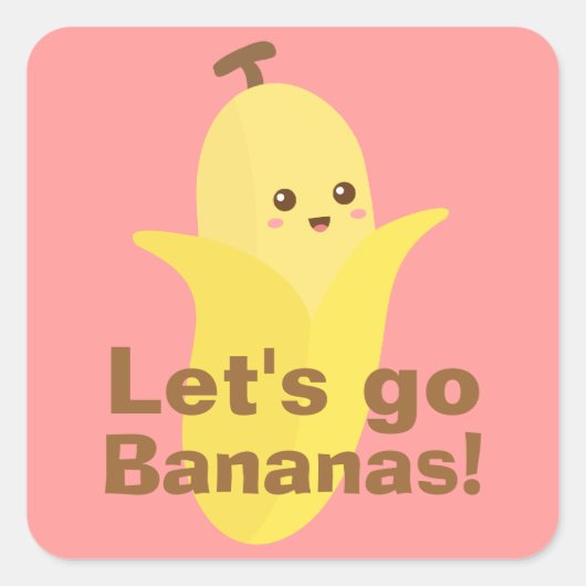Laten we bananen gaan! vierkante sticker (Voorkant)